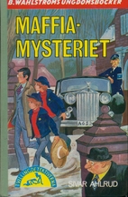 Maffia-mysteriet by Sivar Ahlrud