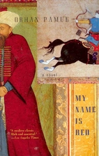 My Name is Red by Orhan Pamuk