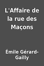 L'Affaire de la rue des Maçons…