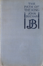 The Path of the King by John Buchan