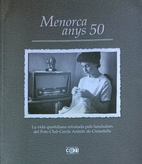 Menorca anys 50 by AA. VV.
