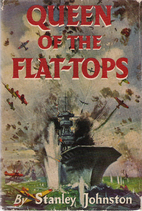 Queen of the Flat-Tops by Stanley Johnston