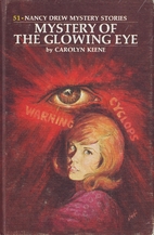 Mystery of the Glowing Eye by Carolyn Keene