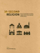 30-Second Religion: the 50 Most…