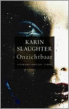 Indelible by Karin Slaughter
