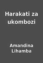 Harakati za ukombozi by Amandina Lihamba