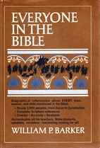 Everyone in the Bible by William Pierson…