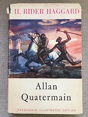Allan Quatermain by H. Rider Haggard