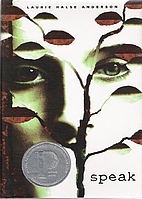 Speak by Laurie Halse Anderson