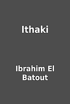 Ithaki by Ibrahim El Batout