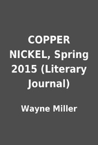 COPPER NICKEL, Spring 2015 (Literary…