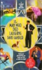 Man Who Died Laughing, The by David Handler