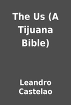 The Us (A Tijuana Bible) by Leandro Castelao
