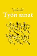 Työn sanat by Tuomas Nevanlinna
