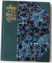 The prince of the House of David by J. H.…