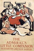 The Admiral's Little Companion by Elizabeth…