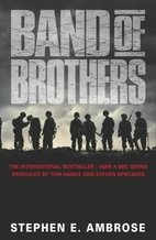 Band of Brothers: E Company, 506th Regiment,…