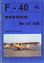 Dornier Do 27 A/B (F-40 Flugzeuge der…