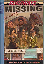 Runaways, Volume 3: The Good Die Young by…