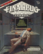 The Final Bug: A Solo Operations Casebook…