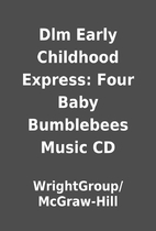 Dlm Early Childhood Express: Four Baby…