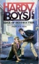 Edge of Destruction by Franklin W. Dixon