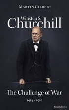 Winston S. Churchill: Challenge of War…