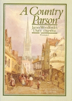 A Country Parson: James Woodforde's…