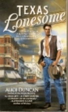 Texas Lonesome by Alice Duncan