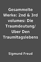Gesammelte Werke: 2nd & 3rd volumes: Die…