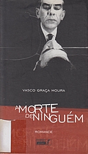 A morte de ninguém by Vasco Graça Moura