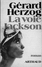 The Jackson Route by Gérard Herzog