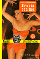Brucia con me - I gialli proibiti n. 122 by…