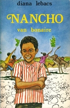 Nancho van Bonaire by Diana Lebacs
