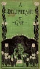 A degenerate by Gyp