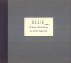 Blue and Some Other Dogs by John Graves