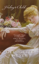 Friday's Child by Georgette Heyer