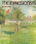 The Impressionists by William Gaunt