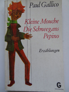 Kleine Mouche by Paul Gallico
