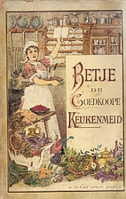 Betje, de goedkoope keukenmeid : verzameling…