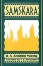 Samskara: A Rite for a Dead Man by U.R.…