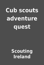 Cub scouts adventure quest by Scouting…