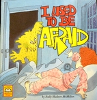 I Used to Be Afraid (Predictable Read…