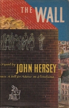 The Wall by John Hersey
