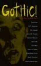 Gothic!: Ten Original Dark Tales by Deborah…