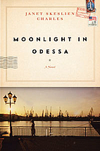 Moonlight in Odessa by Janet Skeslien…