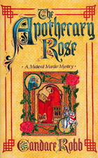 The Apothecary Rose by Candace Robb