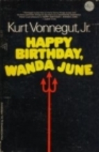 Happy Birthday, Wanda June by Kurt Vonnegut