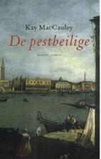 De pestheilige by Kay MacCauley