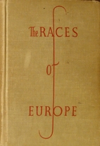 The Races of Europe by Carleton S. Coon